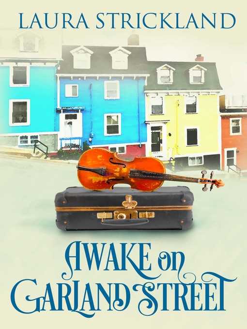 Title details for Awake on Garland Street by Laura Strickland - Available